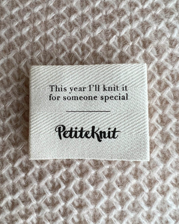 PetiteKnit | Label - This year I'll knit it for someone special